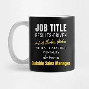 Outside Sales Manager | Job Birthday Work Coworker Promotions Mug